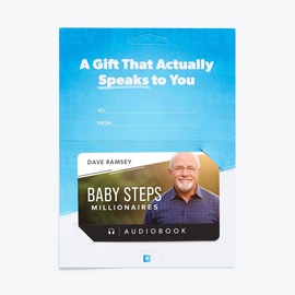 Baby Steps Millionaires Audiobook Gift Card by Dave Ramsey