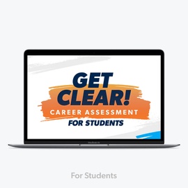 Get Clear Career Assessment - For Students