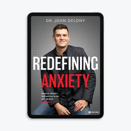 Redefining Anxiety by Dr. John Delony - E-Book