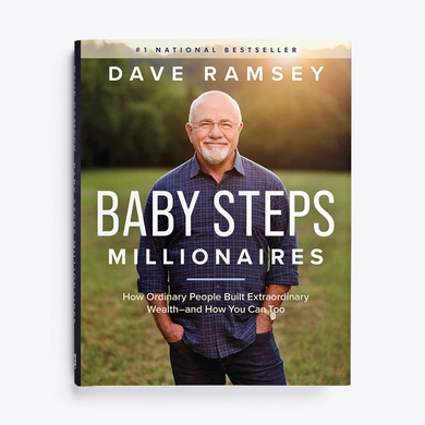 Baby Steps Millionaires by Dave Ramsey