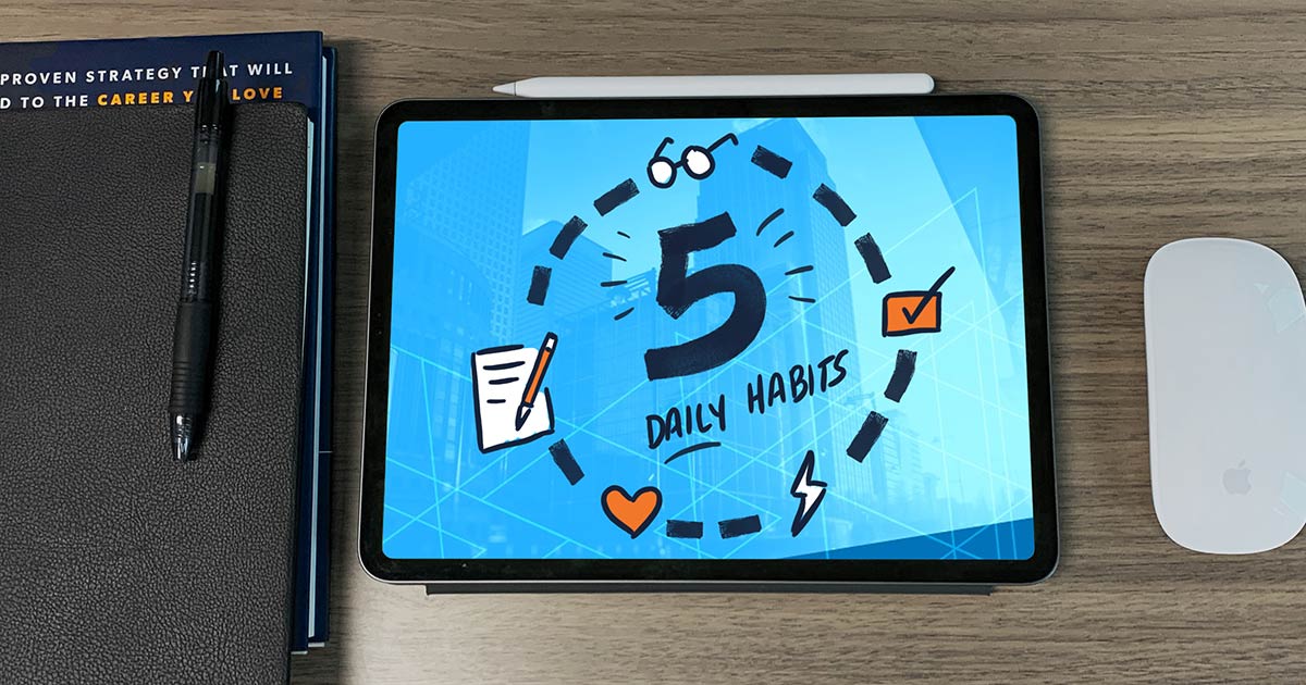10 Daily Habits That Will Set You Up for Success