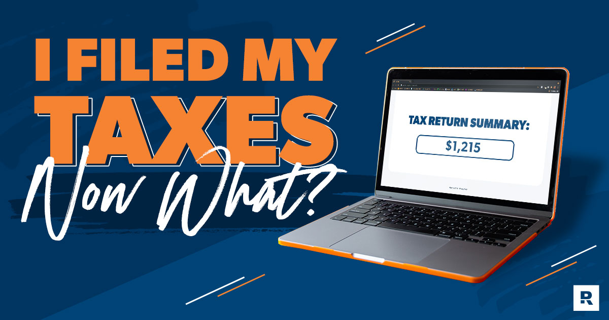 I've Filed My Taxes. What Happens Now?