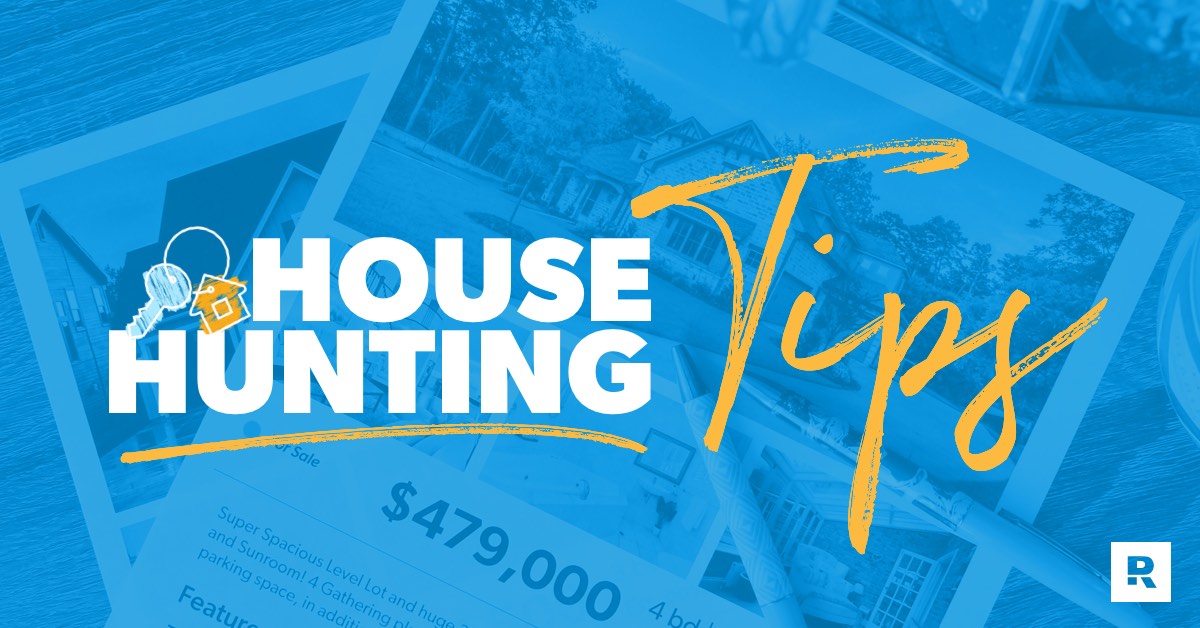 House Hunting: Everything You Need to Know